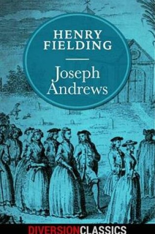 Cover of Joseph Andrews (Diversion Illustrated Classics)