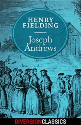 Book cover for Joseph Andrews (Diversion Illustrated Classics)
