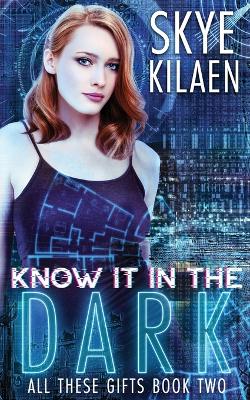 Cover of Know It In The Dark