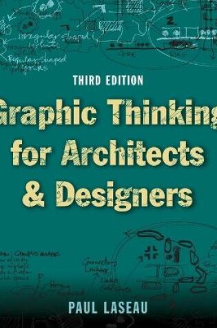 Cover of Graphic Thinking for Architects and Designers, Thi