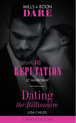Book cover for Bad Reputation / Dating The Billionaire