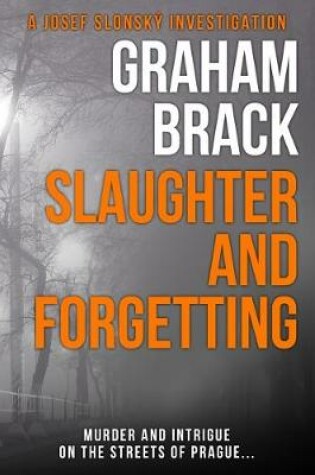 Cover of Slaughter and Forgetting