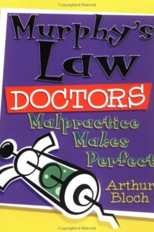 Cover of Murphy's Law Doctors