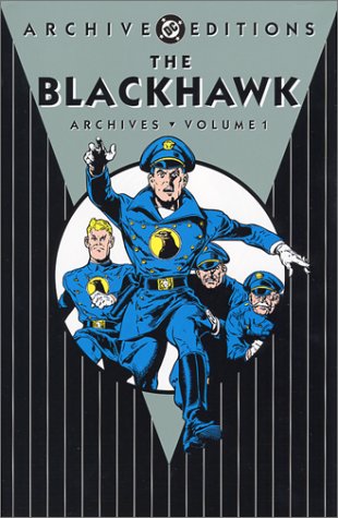 Book cover for Blackhawk Archives HC Vol 01