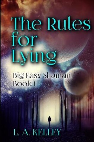 Cover of The Rules for Lying