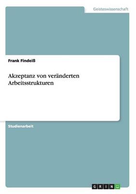 Book cover for Akzeptanz von veranderten Arbeitsstrukturen