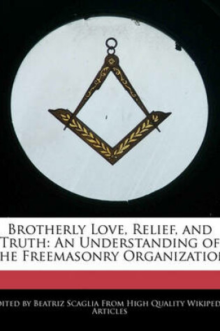 Cover of Brotherly Love, Relief, and Truth