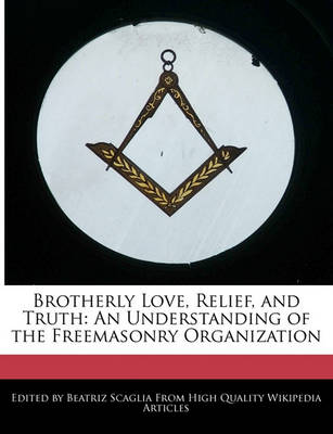 Book cover for Brotherly Love, Relief, and Truth