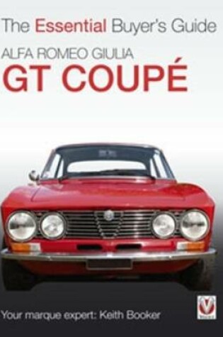 Cover of The Essential Buyers Guide Alfa Romeo Giulia Gt Coupe