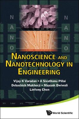 Book cover for Nanoscience And Nanotechnology In Engineering