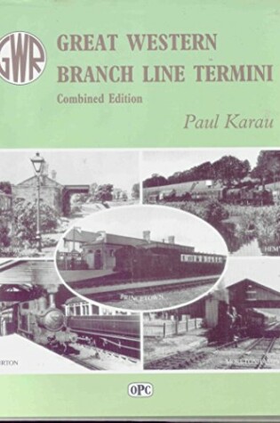 Cover of Great Western Branch Line Termini