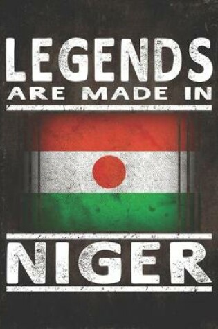 Cover of Legends Are Made In Niger