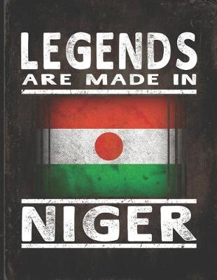 Book cover for Legends Are Made In Niger