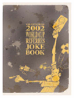 Book cover for World Cup Referees Joke Book