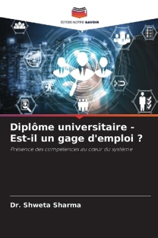 Cover of Diplôme universitaire - Est-il un gage d'emploi ?