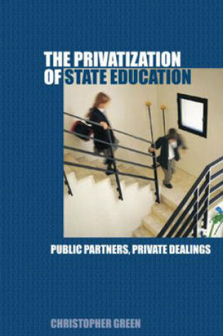 Cover of The Privatization of State Education