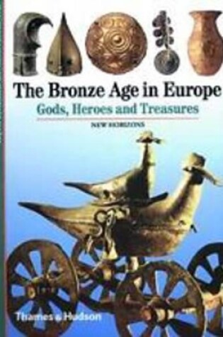 Cover of The Bronze Age in Europe