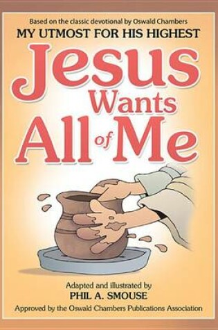 Cover of Jesus Wants All of Me