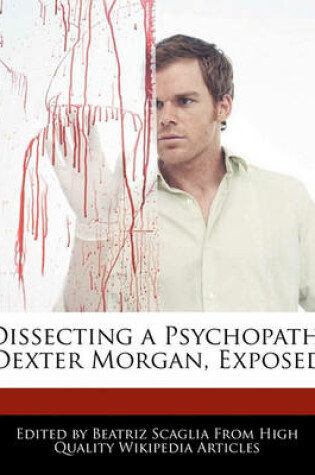 Cover of Dissecting a Psychopath