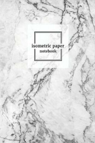 Cover of Isometric Paper Notebook