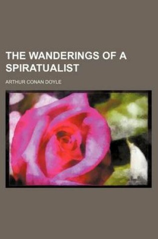 Cover of The Wanderings of a Spiratualist