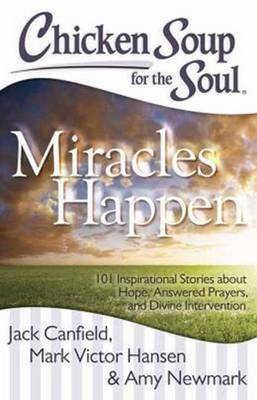 Book cover for Chicken Soup for the Soul: Miracles Happen