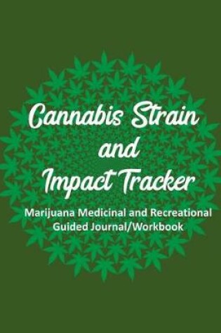 Cover of Cannabis Strain and Impact Tracker