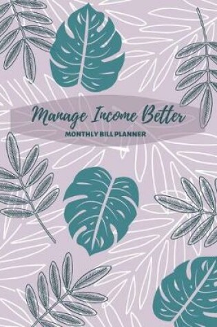 Cover of Manage Income Better