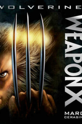 Cover of Wolverine: Weapon X Prose Novel