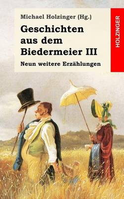 Book cover for Geschichten aus dem Biedermeier III