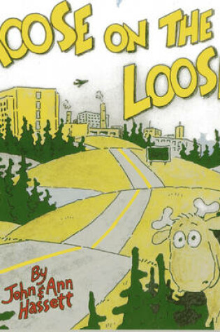 Cover of Moose on the Loose