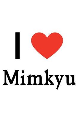 Book cover for I Love Mimkyu