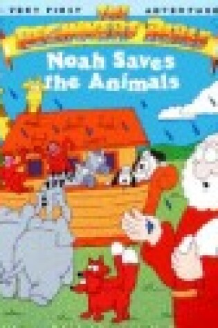 Cover of Noah Saves the Animals