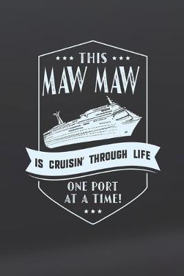 Book cover for This Maw Maw Is Cruisin' Through Life