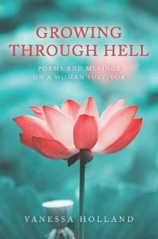 Cover of Growing Through Hell