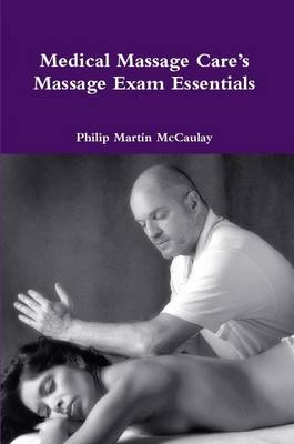 Book cover for Medical Massage Care's Massage Exam Essentials