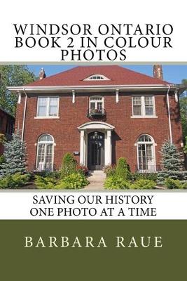 Book cover for Windsor Ontario Book 2 in Colour Photos