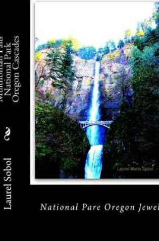 Cover of Multnomah Falls National Park Oregon Cascades