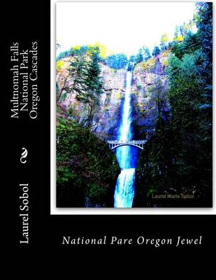 Cover of Multnomah Falls National Park Oregon Cascades