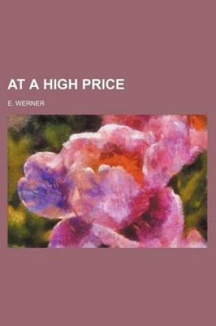 Cover of At a High Price