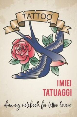Cover of I miei Tatuaggi