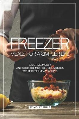 Book cover for Freezer Meals for a Simpler Life