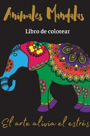 Cover of Animales Mandalas Libro de colorear