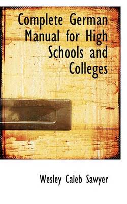 Book cover for Complete German Manual for High Schools and Colleges