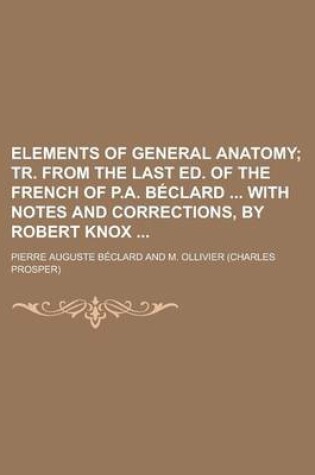 Cover of Elements of General Anatomy