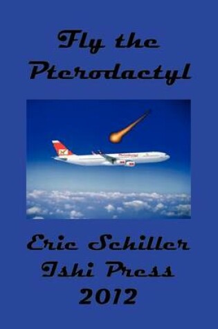 Cover of Fly the Pterodactyl