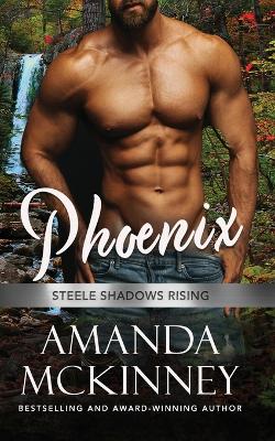 Book cover for Phoenix (Steele Shadows Rising)