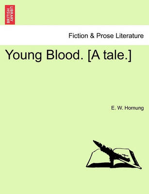 Book cover for Young Blood. [A Tale.]