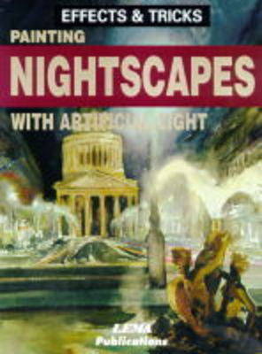 Cover of Painting Nightscapes with Artificial Light
