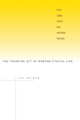 Book cover for The Founding Act of Modern Ethical Life